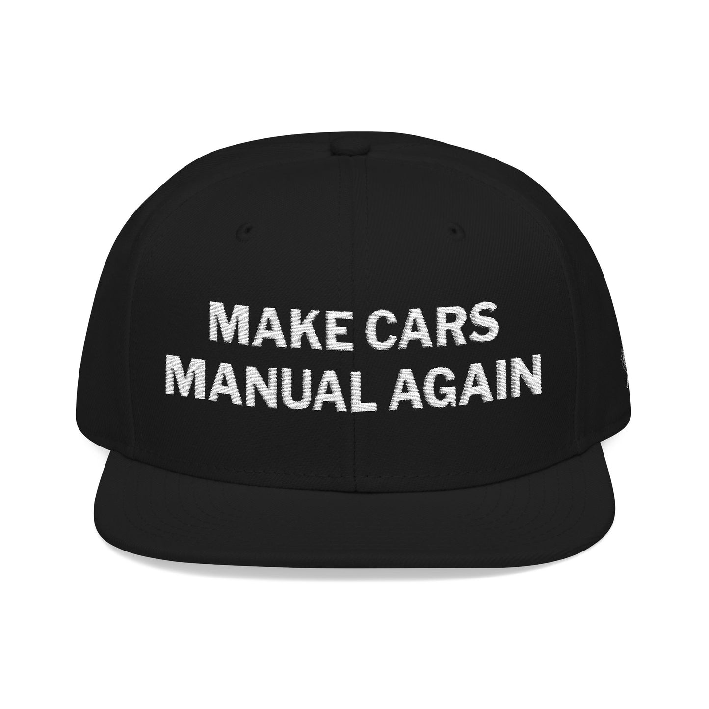 MAKE CARS MANUAL AGAIN Snapback hat.