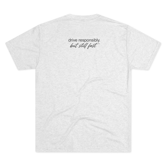 GM Logo – 'Drive Responsibly, But Still Fast' Chest & Back Graphic T-Shirt