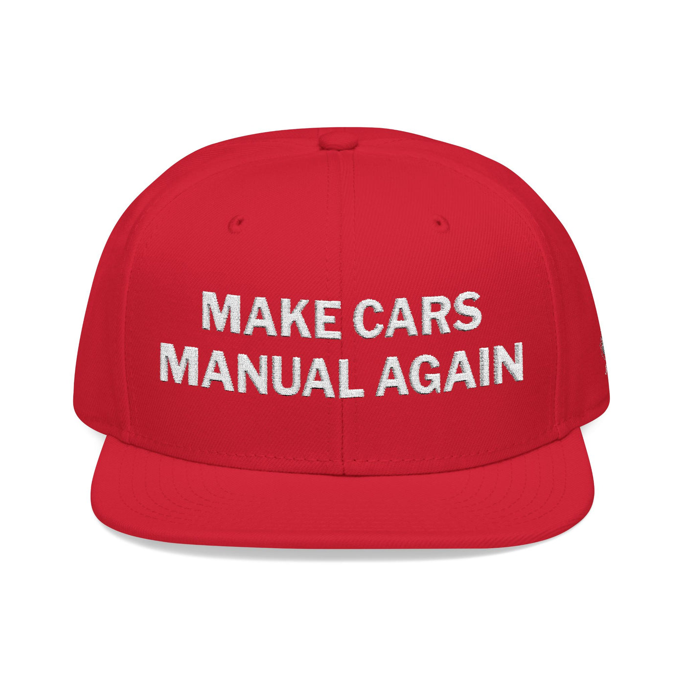 MAKE CARS MANUAL AGAIN Snapback hat.