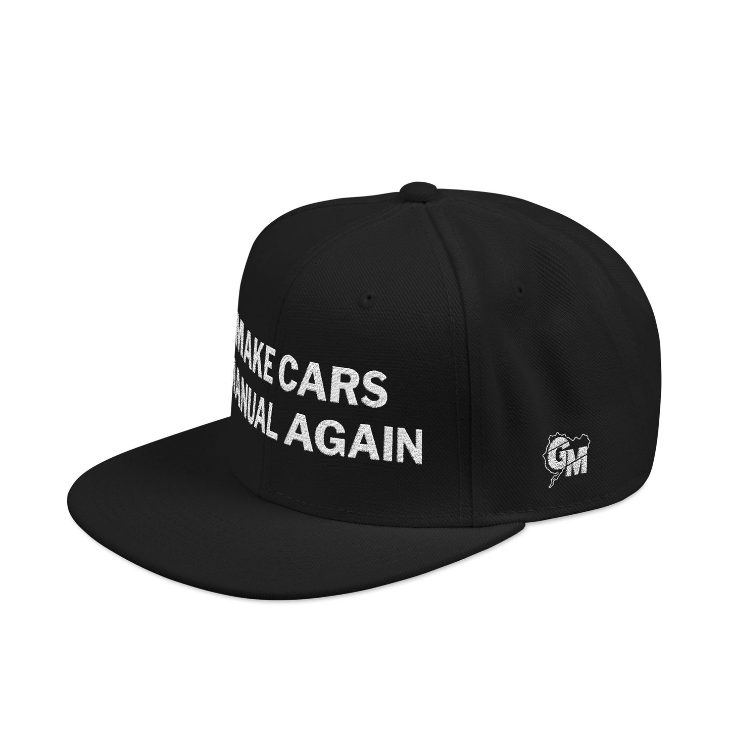 MAKE CARS MANUAL AGAIN Snapback hat.
